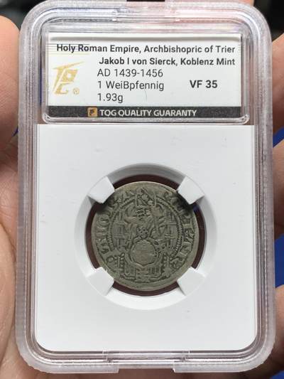 《竞宝斋》第444场 周日，周一，2场连拍 （全场包邮） - TQG VF35 神圣罗马帝国特里尔大主教区 雅各布一世（1439-1456年）期间 1格罗申银币 打制较好 背面纹章清晰可见 非常少见的品种