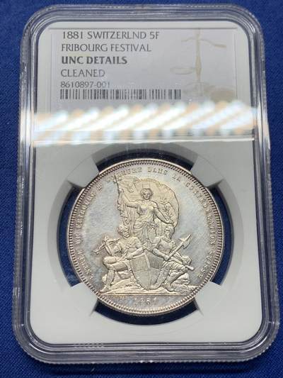 《竞宝斋》第444场 周日，周一，2场连拍 （全场包邮） - NGC UNC 1881年瑞士弗莱堡射击节景观5法郎银币，双面PL状态不错。