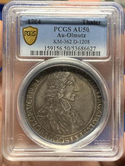 《竞宝斋》第444场 周日，周一，2场连拍 （全场包邮） - PCGS AU50 神圣罗马帝国 波西米亚王国 奥尔穆茨主教区1704年泰勒大银币 原味深打 加厚盒装