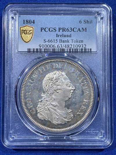 《竞宝斋》第444场 周日，周一，2场连拍 （全场包邮） - PCGS PR63CAM 爱尔兰银行1804年乔治三世6先令银币，Cameo镜面底板美不胜收。