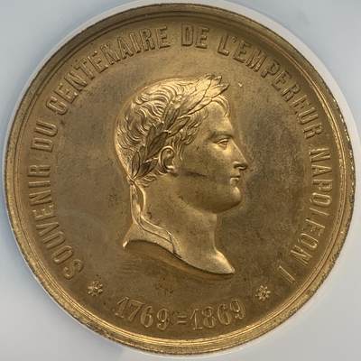 掌中浮雕-藏着的欧洲第044场 - NGC MS62 : 1869年法国拿破仑一世百年诞辰纪念镀金大铜章，50mm，光边无边铭