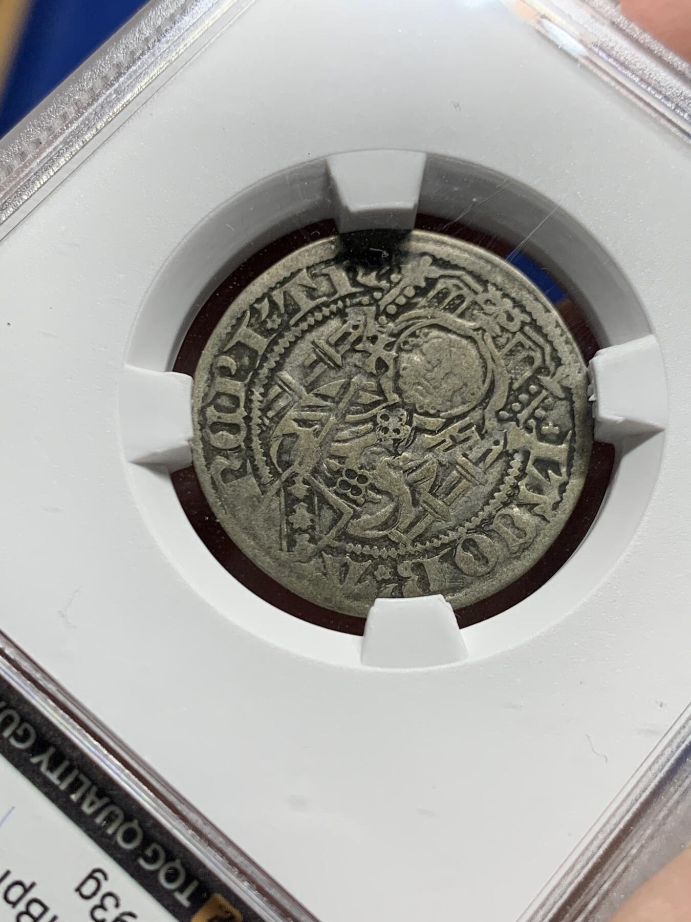 《竞宝斋》第444场 周日，周一，2场连拍 （全场包邮） TQG VF35 神圣罗马帝国特里尔大主教区 雅各布一世（1439-1456年）期间 1格罗申银币 打制较好 背面纹章清晰可见 非常少见的品种