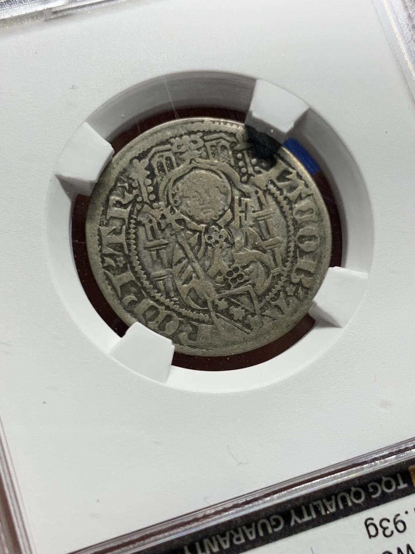 《竞宝斋》第444场 周日，周一，2场连拍 （全场包邮） TQG VF35 神圣罗马帝国特里尔大主教区 雅各布一世（1439-1456年）期间 1格罗申银币 打制较好 背面纹章清晰可见 非常少见的品种