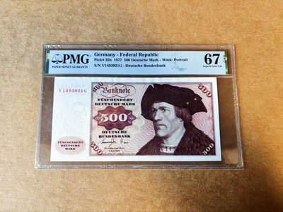 【Blue Auction】世界纸币精拍第758期——18级TOP拍卖/信誉/品质/专业/高效💫 -  德国 1977年500马克 PMG67EPQ 高分 经典大副 正面德国画家汉斯•马勒的作品《男子肖像画》 顶级雕刻 背面艾芝古堡