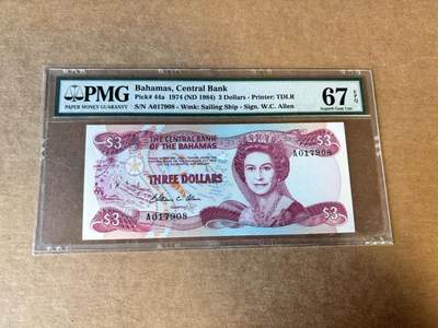 【Blue Auction】世界纸币精拍第758期——18级TOP拍卖/信誉/品质/专业/高效💫 - 巴哈马 1974年3元  PMG67EPQ 