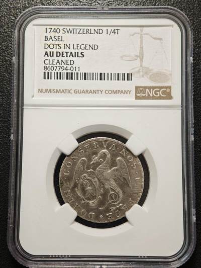 【德藏】世界币章拍卖第156期（拍品征集中~欢迎藏友联系） - 1740年 瑞士巴塞尔城市景观1/4老泰勒银币 NGC AU 保存不易 状态安逸