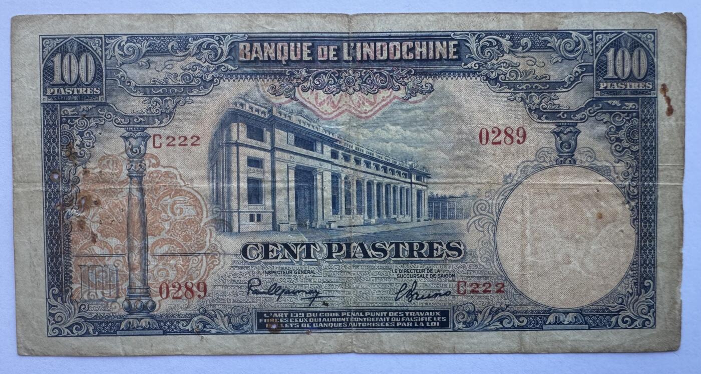 2025第25场（总第225期）：精品测试钞、塑料钞、纪念券、外钞综合场 法属印度支那/越南1940年版100披亚士特（旧品如图、有锈孔）
