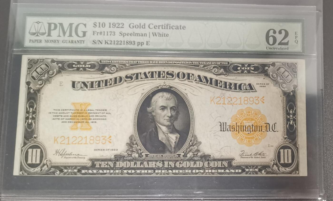 《艾美收藏》第223期-12.7周日外币畅拍 美国1922年10美元黄金券PMG62E，带EPQ原票状态好，票面纸张硬挺，金黄色油墨，凹凸感强，正面为美国第一任财政部长迈克尔·希尔加斯肖像
