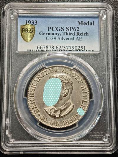 【德藏】世界币章拍卖第155期（拍品征集中~欢迎藏友联系） -  罕见品种！1933年 德国民族社会主义工人党通过《授权法》镀银纪念章 PCGS SP62（原图请查询PCGS评级官网）