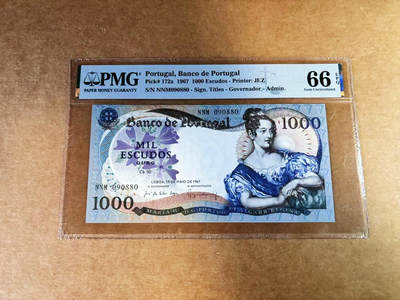 【Blue Auction】世界纸币精拍第759期——18级TOP拍卖/信誉/品质/专业/高效💫 - 【倒置号】葡萄牙 1967年1000埃斯库多 PMG66EPQ