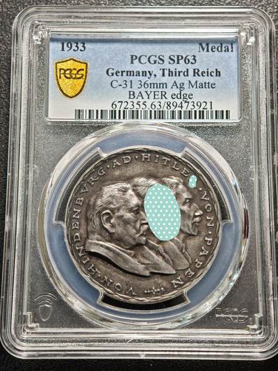 【德藏】世界币章拍卖第155期（拍品征集中~欢迎藏友联系） - 1933年 德国民族社会主义工人党任命纪念银章 名家卡尔·歌茨作品 PCGS SP63 亚军分 仅3枚更高（原图请查询PCGS评级官网）
