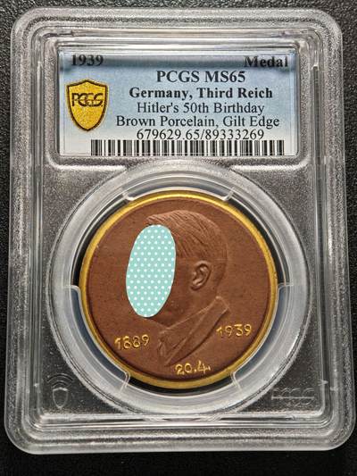 【德藏】世界币章拍卖第155期（拍品征集中~欢迎藏友联系） -  唯一冠军分！1939年  德国民族社会主义工人党党首50岁陶瓷描金边纪念章 PCGS MS65 稀少品种（原图请查询PCGS评级官网）