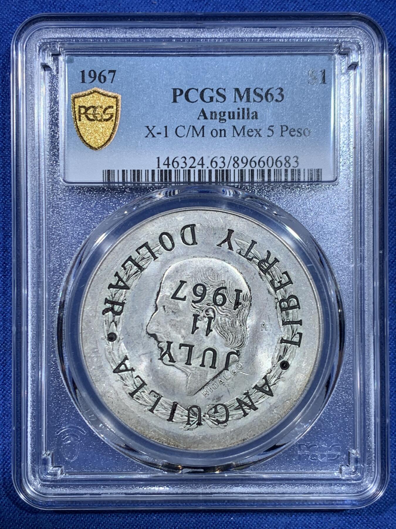 《竞宝斋》第445场 周日，周一，2场连拍 （全场包邮） PCGS MS63 安圭拉1967年加盖墨西哥1元银币 原光高分