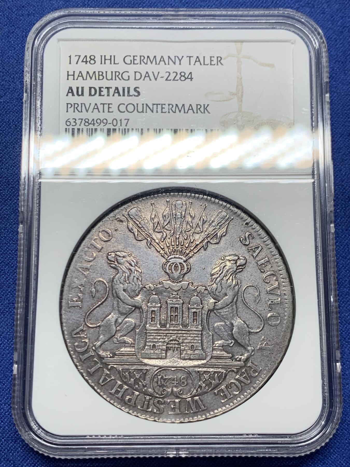 《竞宝斋》第445场 周日，周一，2场连拍 （全场包邮） NGC AUD 德国汉堡双狮1748年威斯特伐利亚和平100周年泰勒大银币