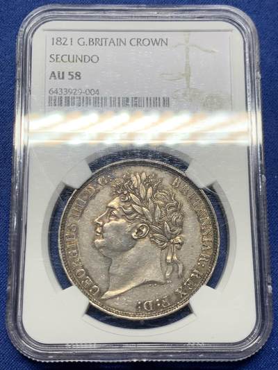 《竞宝斋》第445场 周日，周一，2场连拍 （全场包邮） - NGC AU58 英国1821年乔治四世马剑克朗银币（底板光洁，包浆醇厚，少见的MS级表现）细节见图