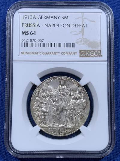 《竞宝斋》第446场 周日，周一，2场连拍 （全场包邮） - NGC MS64 德国1913年普鲁士战胜拿破仑百年纪念3马克银币