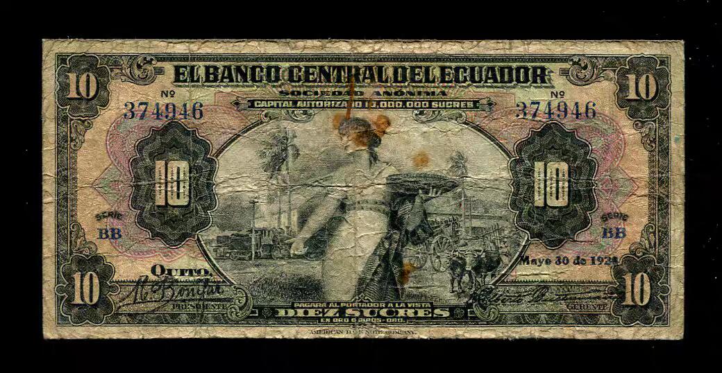 12月10号晚上8点 外国纸币自动截拍第71场 厄瓜多尔 10 苏克雷 1928年首发年份 首版 极少