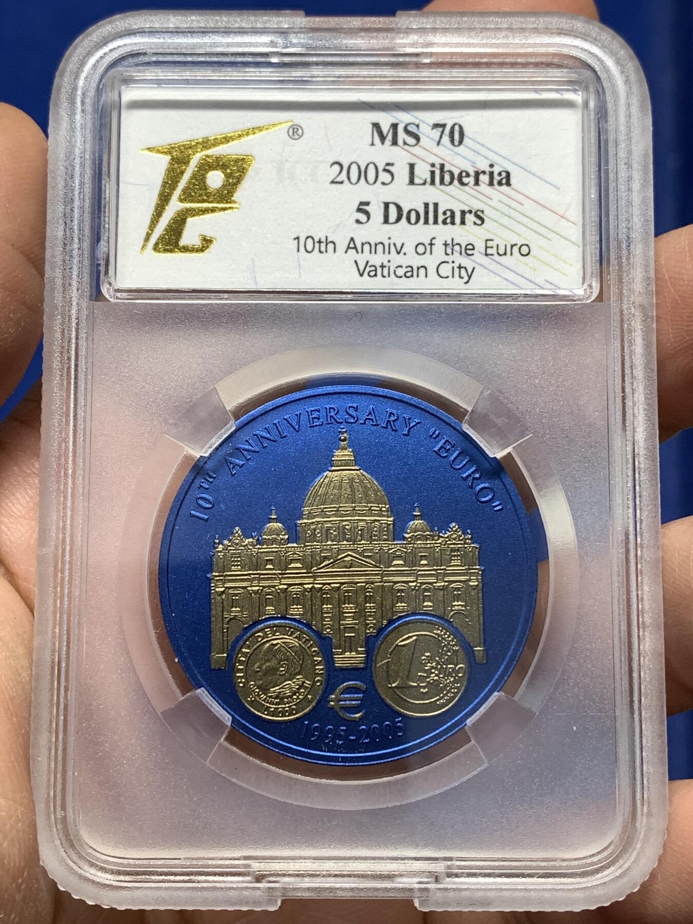 《竞宝斋》第446场 周日，周一，2场连拍 （全场包邮） TQG MS70 利比里亚2005年5元蓝铌币 欧元10周年纪念-梵蒂冈 7.78克 发行量：1万