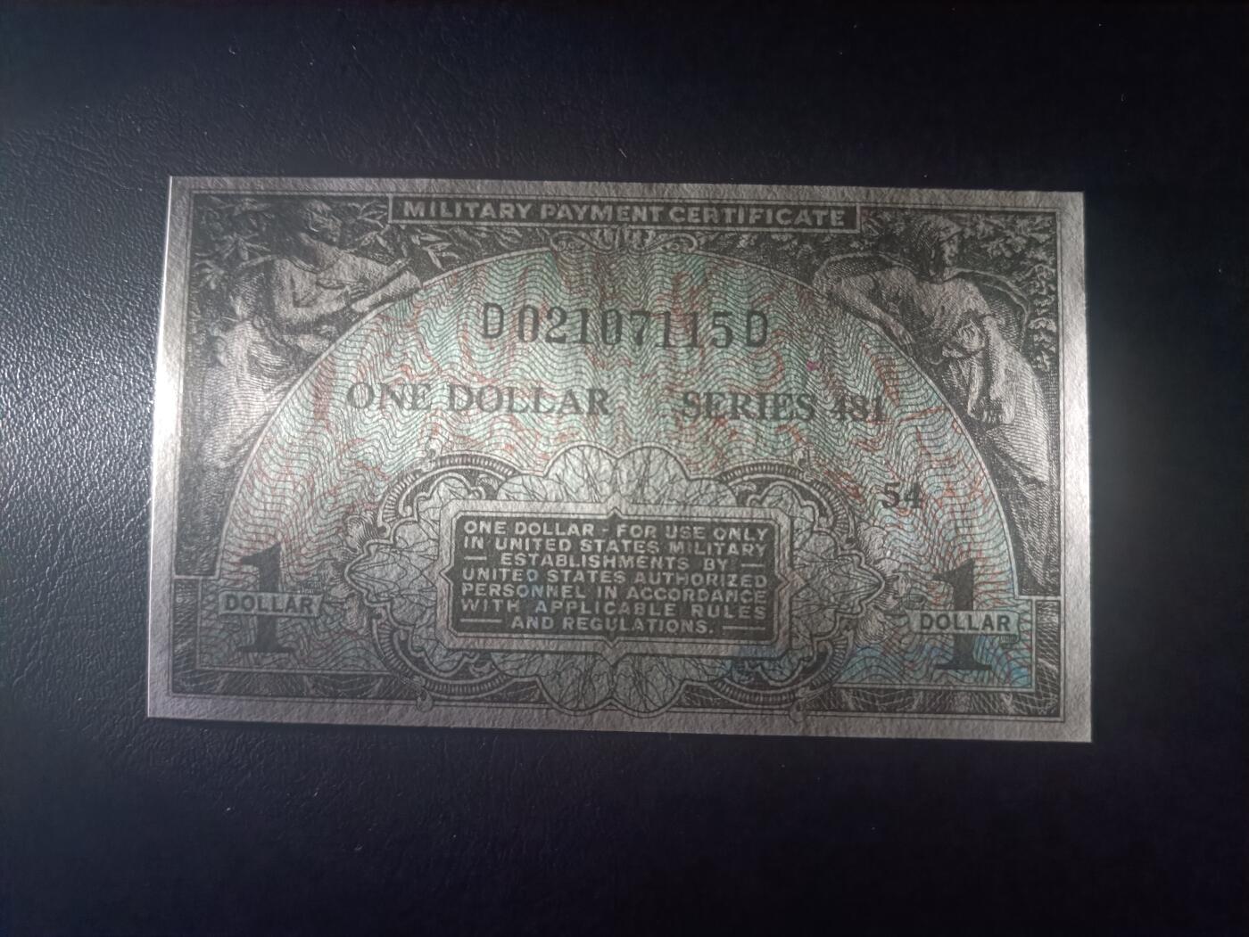 2025十二月第二期，总207期 美国1951版481系列军票1元AUNC，朝鲜战争时期用于军营内士兵日常支付所发行的军票，高于1美元面值因日常不常用少见
