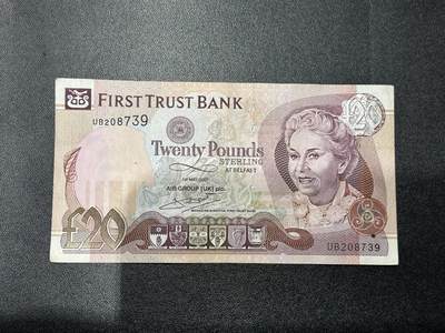 《外钞收藏家》第五百九十二期（精选场）（本平台长期征集拍品、欢迎藏友们联系合作） - 2007年北爱尔兰第一信托银行20镑 非全新 品相如图