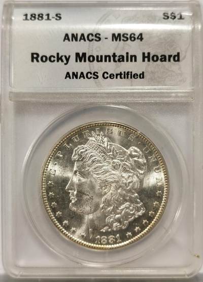 博洋堂世界钱币拍卖第151期（全场包邮） - ANACS MS64 美国1881年摩根银元 落基山宝藏(真实的当代寻宝奇闻，具体事件可百度） 深埋地下十年 稀有特殊标签 市面仅见 值得拥有