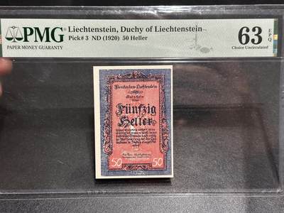 《外钞收藏家》第五百九十三期（精品场）（本平台长期征集拍品、欢迎藏友们联系合作） - 1920年列支敦士登50赫勒 PMG63E