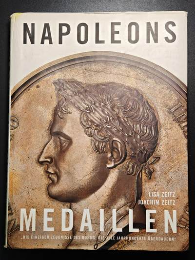 【德藏】世界币章拍卖第157期（拍品征集中~欢迎藏友联系） - 97新 拿破仑一世纪念章目录 硬壳精装超大开本 全彩铜板纸印刷 全书约288页