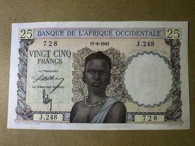 【Blue Auction】世界纸币精拍第761期——18级TOP拍卖/信誉/品质/专业/高效💫 - 法属西非 1943年25法郎 AU+无针孔