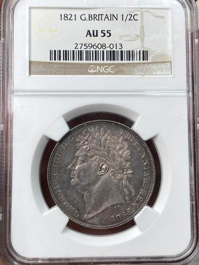 万国钱币拍卖第057期（万国冬季大拍） - NGC AU55 1821年英国乔治四世三花半克朗 丝滑英伦五彩非常舒适
