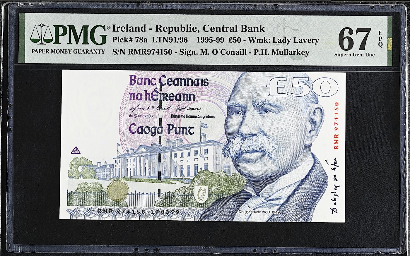 《艾美收藏》第224期-12.14周日外币超白金场 爱尔兰50镑 PMG67E 1999年a版 爱尔兰第一任总统海德 亚军分
