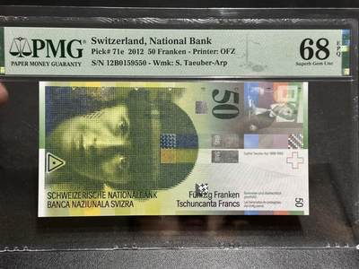 《外钞收藏家》第五百九十三期（精品场）（本平台长期征集拍品、欢迎藏友们联系合作） - 2012年瑞士人像竖版50法郎 PMG68 无47尾8 更高分数仅2张