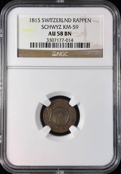 【雨安】【直播拍卖】【世界币章121期-评级币】2025-12-20 周六 19:30 保真 - [评级欧洲] Switzerland 瑞士 施维茨 1分 1815年  NGC-AU58