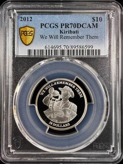 【雨安】【直播拍卖】【世界币章121期-评级币】2025-12-20 周六 19:30 保真 - [评级现代] Kiribati 基里巴斯 10元 2012年 我们会记住他们 PCGS-PR70DCAM 精制