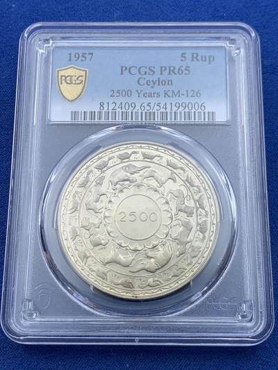 《竞宝斋》第447场 周日，周一，2场连拍 （全场包邮） - PCGS PR65 锡兰1957年佛诞2500周年纪念精制5卢比银币 镜面底板