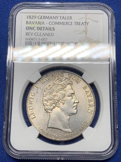 《竞宝斋》第447场 周日，周一，2场连拍 （全场包邮） - NGC UNC 德国1829年巴伐利亚商贸条约历史泰勒大银币 正面转光明显 背面包浆也挺自然 可惜给了背面清洁 性价比之选