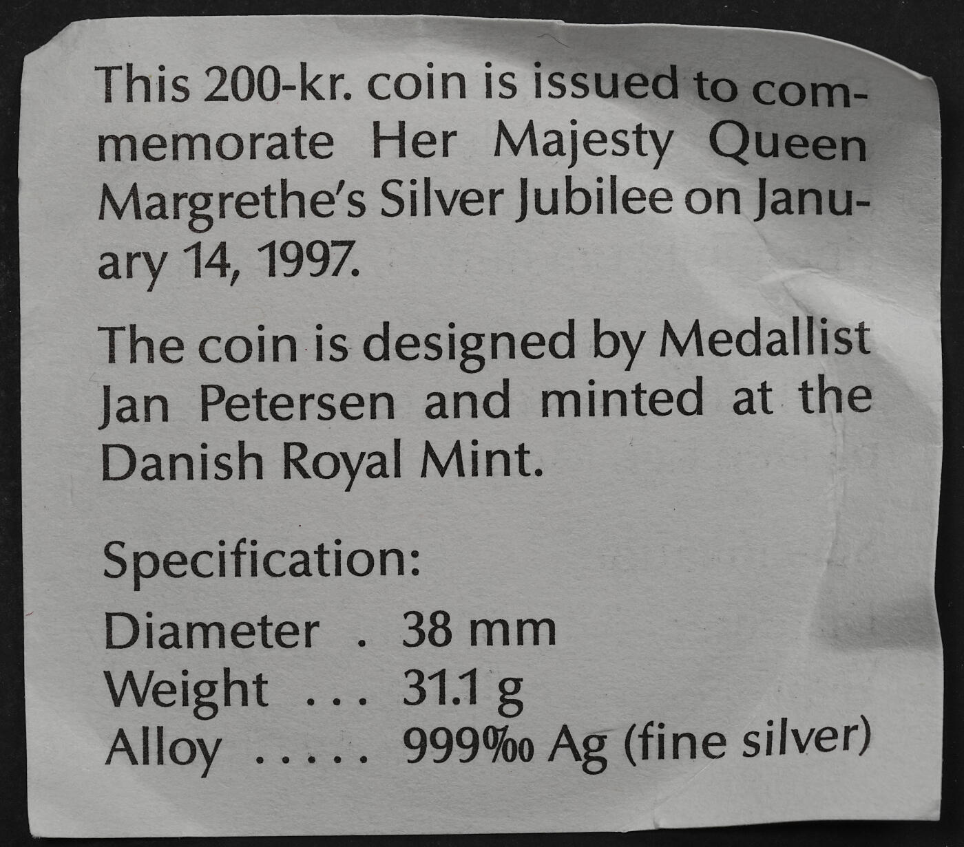修遠堂世界钱币第九十七期 1997年丹麦女王玛格丽特二世在位25周年200克朗纪念银币 31.1g，999银 带证书