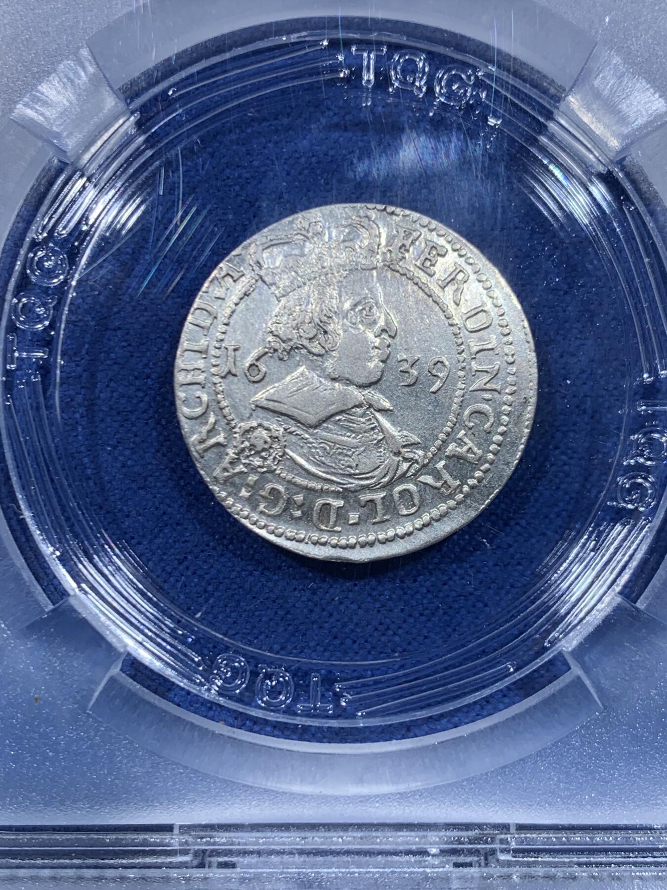 《竞宝斋》第447场 周日，周一，2场连拍 （全场包邮） TQG AU53 神圣罗马帝国 1639年 3克鲁泽银币 币面微弯为打制币常见问题 细节极美 温润转光 神罗币凑品种必备