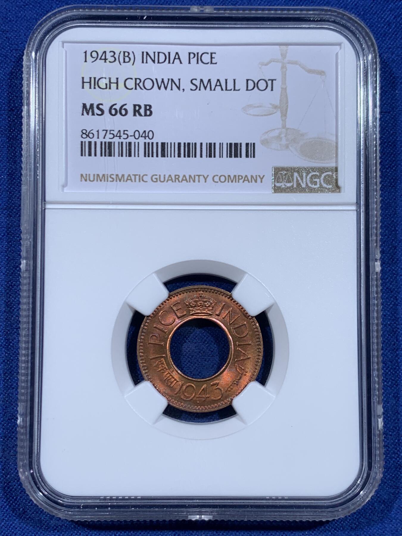 《竞宝斋》第447场 周日，周一，2场连拍 （全场包邮） NGC MS66RB 英属印度 1943年 1PICE 中孔铜币 冠军分