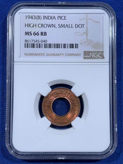 《竞宝斋》第447场 周日，周一，2场连拍 （全场包邮） - NGC MS66RB 英属印度 1943年 1PICE 中孔铜币 冠军分