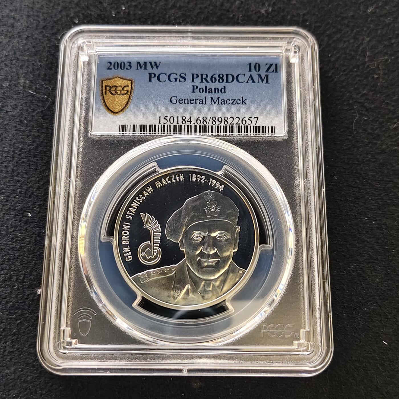 【全场包邮】纯粹捡漏拍487场（免费代拍第24场） 【收藏级·亚军分】波兰2003年10兹洛提波兰第1装甲师斯坦尼斯劳·麦克泽克将军精制纪念银币-PCGS PR68 DCAM（更高分仅5枚）
