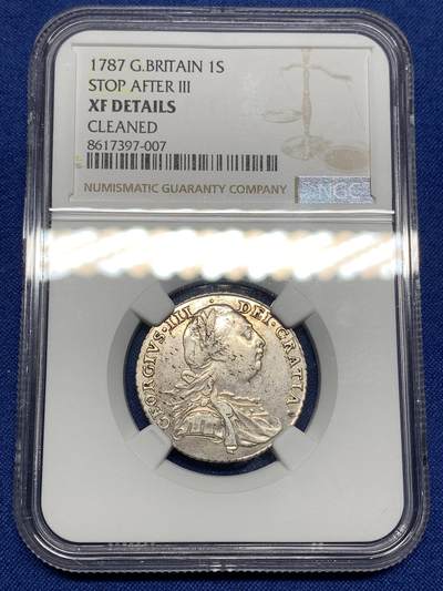 《竞宝斋》第448场 周日，周一，2场连拍 （全场包邮） - NGC XFD 英国1787年乔治三世1先令银币，汉诺威盾徽底带心，乔治三世头顶带点版，SPINK英国币目录编号SP#3746；比盾徽底无心版更少见