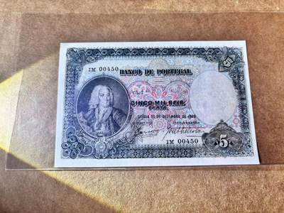 【Blue Auction】世界纸币精拍第763期——18级TOP拍卖/信誉/品质/专业/高效💫 - 【百位号】葡萄牙1909年5000瑞斯 临时流通银币券 葡萄牙版的护国公、第一代蓬巴尔侯爵——塞巴斯蒂昂·若泽·德卡瓦略-梅洛 在君主制末期发行以悼念帝国的黄金时代 密涅瓦水印 BWC作品 PMG冠军仅35分 品相如图 