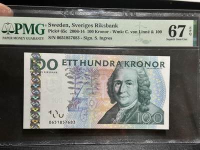 《外钞收藏家》第五百九十五期（优品场）（本平台长期征集拍品、欢迎藏友们联系合作） - 2006-14年瑞典100克朗 PMG67 再版