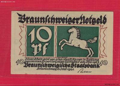 德国不伦瑞克地区1921年10芬尼 紧急状态币 实物图 AUNC - 德国不伦瑞克地区1921年10芬尼 紧急状态币 实物图 AUNC