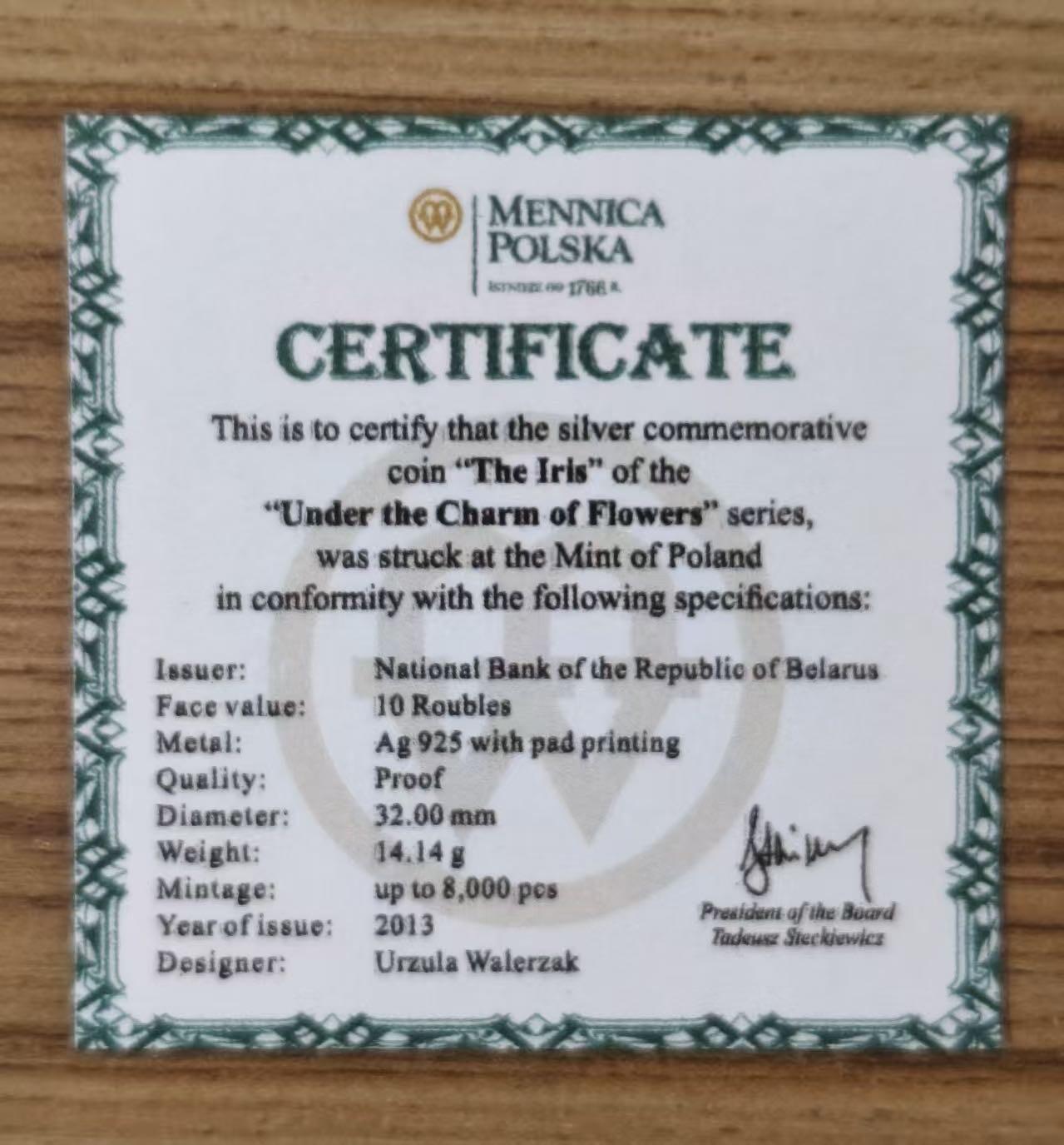 第185期拍卖 白俄罗斯2013, 世界美丽之花系列-鸢尾花, 双面彩色精制银币. 盒证全，鸢尾花又称彩虹花，浪漫自由之花，法兰西国花