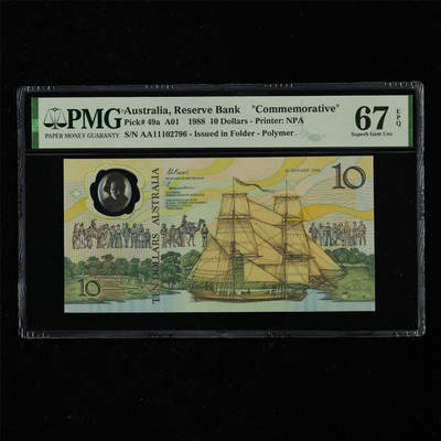 【亘邦集藏】第217期拍卖 - 【AA】1988年 澳大利亚纪念钞10元 PMG 67EPQ AA11102796