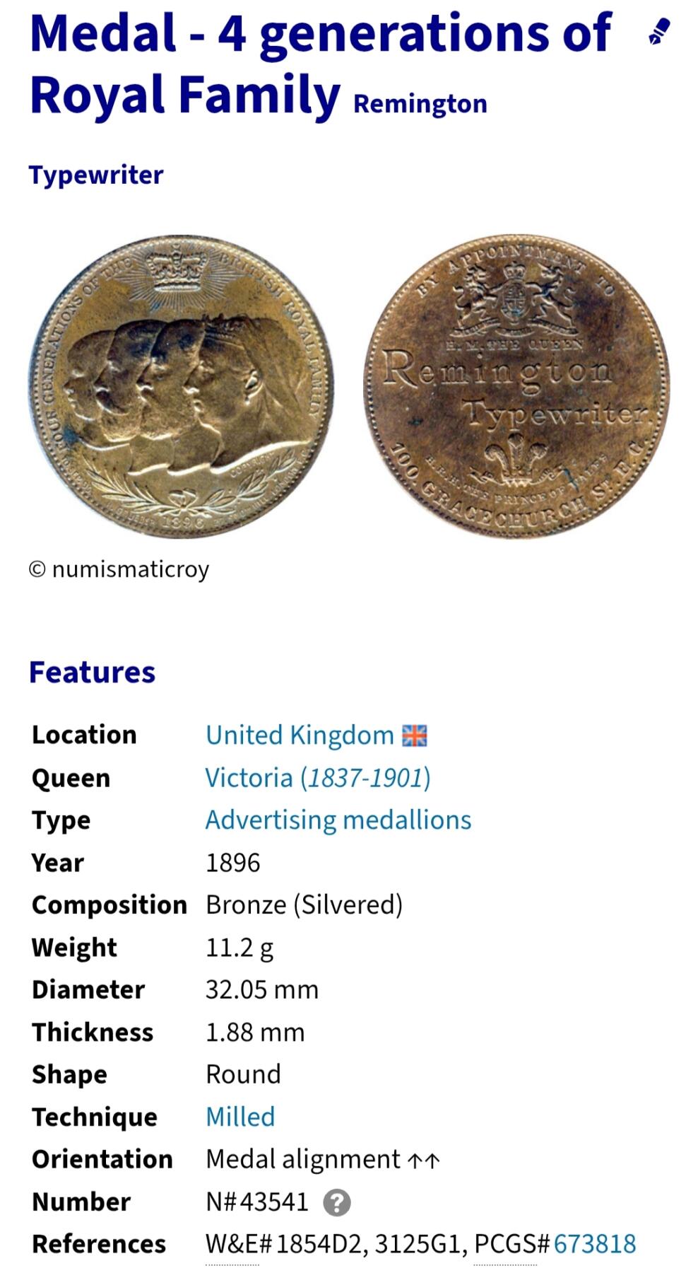 2025年第一百四十四场(总第一百七十场）品种丰富英国一线回流散币年末特拍场第一场(免佣金) 少见品种–英国🇬🇧1896年纪念章(雷明顿打字机公司委托喜敦厂制造的冠名广告纪念章，纪念萨克森-科堡家族祖孙四代，刻画有维多利亚女王、爱德华七世、乔治五世和幼年的爱德华八世祖孙四人头像)