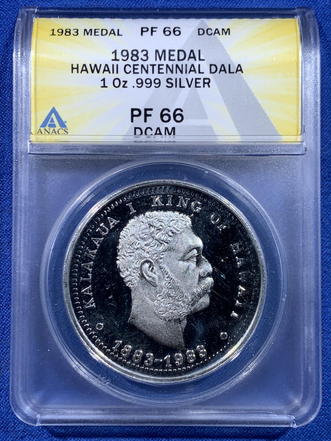 《竞宝斋》第449场 周日，周一，周二  3场连拍 （全场包邮，欢迎送拍） ANACS PF66 夏威夷（美国）1983年美元百年纪念银章 幻想币 999银 1盎司31.4克