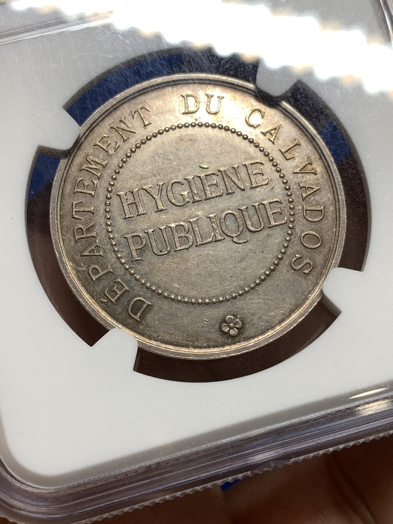 《竞宝斋》第449场 周日，周一，周二  3场连拍 （全场包邮，欢迎送拍） NGC MS62 法国卡尔瓦多斯省公共卫生银章 32mm 丰饶角银标