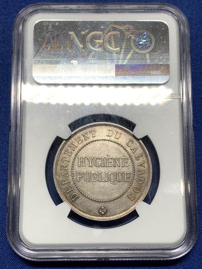 《竞宝斋》第449场 周日，周一，周二  3场连拍 （全场包邮，欢迎送拍） NGC MS62 法国卡尔瓦多斯省公共卫生银章 32mm 丰饶角银标